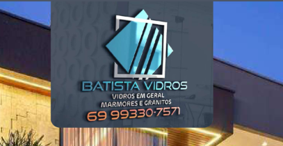 Banner do anúncio Batista Vidros