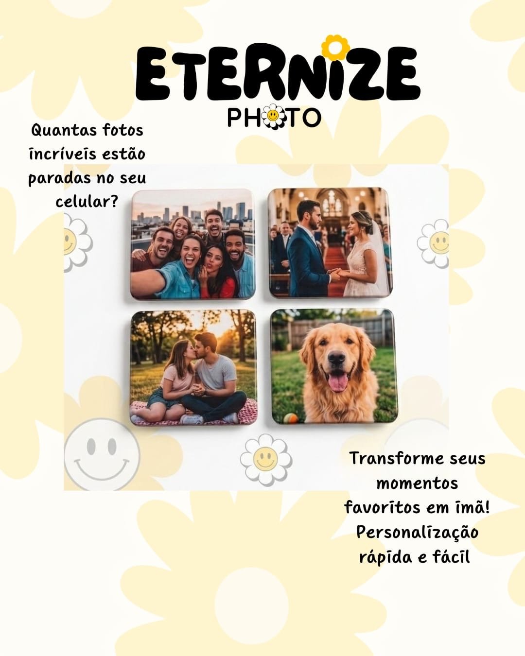 Fotos magnéticas (imã de geladeira com a sua foto)